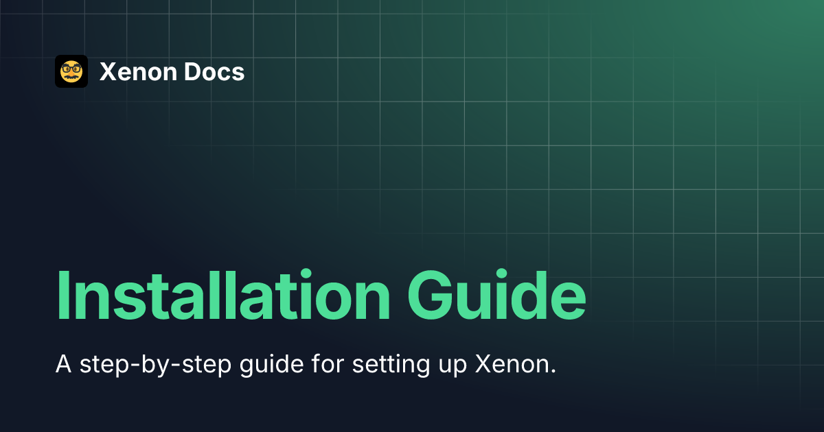 Installation guide xenon docs